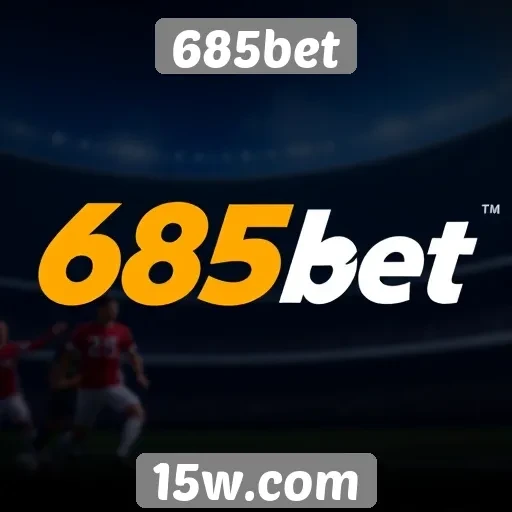 Apostas esportivas em destaque na 685bet